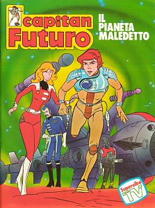 Capitan Futuro - Il Pianeta Maledetto