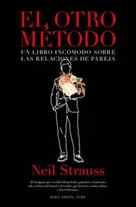 «El otro método» by Neil Strauss