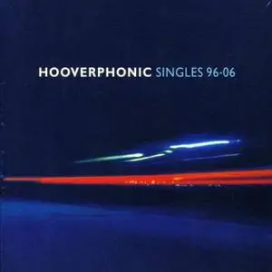 Hooverphonic - Singles 96-06 (reupload)