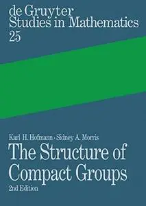 The structure of compact groups: a primer for students, a handbook for the expert