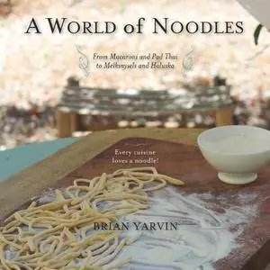 A World of Noodles