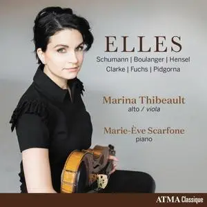 Marina Thibeault & Marie-Ève Scarfone - Elles (2019)