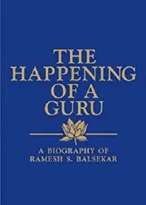 The Happening of a Guru