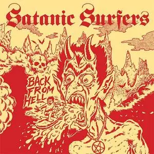 Satanic Surfers - Back From Hell (2018) {Mondo Macabre}