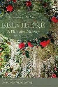 Belvidere : A Plantation Memory