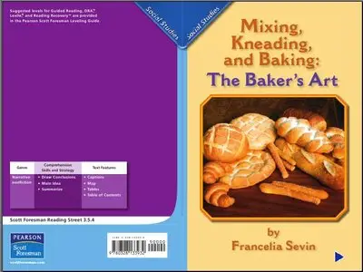 Mixing, Kneading, and Baking - The Baker's Art