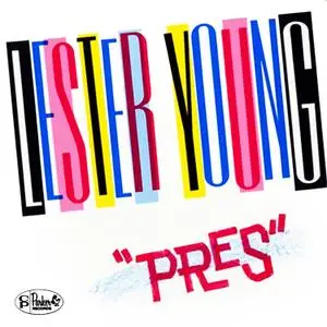 Lester Young - Pres (1974/2021) [Official Digital Download 24/96]