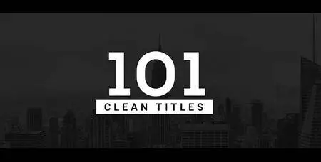 101 Clean Titles Pack - Project for After Effects (VideoHive)