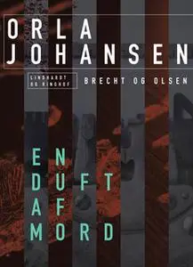 «En duft af mord» by Orla Johansen