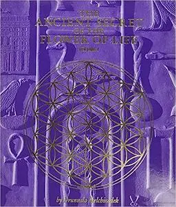 The Ancient Secret of the Flower of Life, Vol. 1