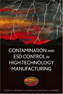 Contamination and ESD Control in High Technology Manufacturing