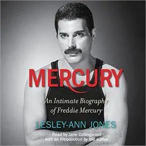 Mercury: An Intimate Biography of Freddie Mercury [Audiobook]