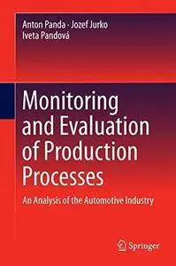 Monitoring and Evaluation of Production Processes: An Analysis of the Automotive Industry