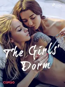 «The Girls’ Dorm» by – Cupido