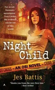 Jes Battis - Night Child (OSI Series, Book 1)