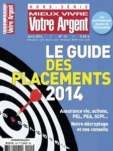 Mieux Vivre Votre Argent Hors Série N° 15 - Avril 2014