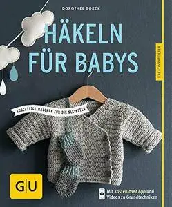 Häkeln für Babys: Kuschelige Maschen für die Kleinsten