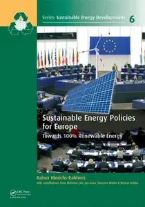 Sustainable Energy Policies for Europe: Towards 100% Renewable Energy (repost)