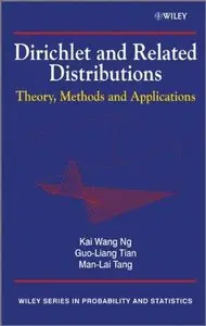 Dirichlet and Related Distributions: Theory, Methods and Applications 