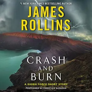 «Crash and Burn» by James Rollins