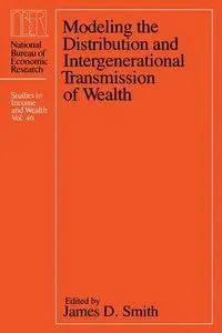 Various and James D. Smith, "Modeling the Distribution and Intergenerational Transmission of Wealth" (Repost)