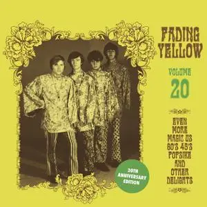 VA - Fading Yellow Volume 20 (Even More Magic US 60's 45's Popsike And Other Delights) (2023)