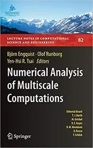 Numerical Analysis of Multiscale Computations: Proceedings of a Winter Workshop at the Banff International Research Stat