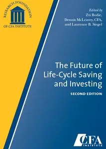"The Future of Life-Cycle Saving and Investing" ed. by Z. Bodie, D. McLeavey,  L. B. Siegel