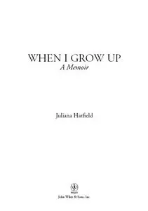  When I Grow up: A Memoir  