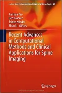 Recent Advances in Computational Methods and Clinical Applications for Spine Imaging (repost)