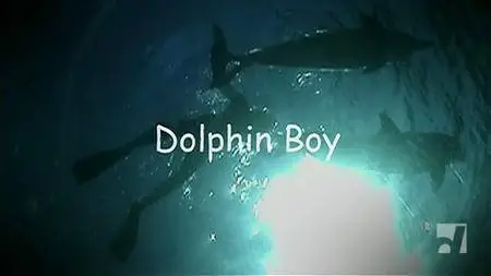 First Hand Films - Dolphin Boy (2012)