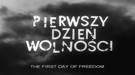 Pierwszy dzien wolnosci / The First Day of Freedom (1964)