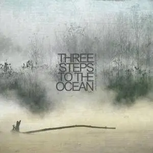 Three Steps To The Ocean - Until Today Becomes Yesterday (2009)