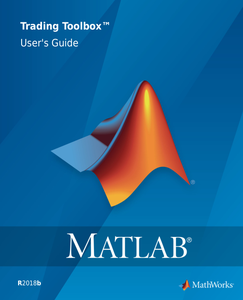 MATLAB Trading Toolbox User’s Guide