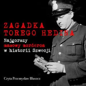 «Zagadka Torego Hedina - S1E2» by Johan Persson