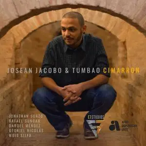 Josean Jacobo & Tumbao - Cimarron (2019)