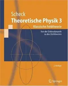 Theoretische Physik 3: klassische Feldtheorie