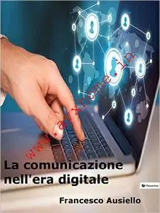 La comunicazione nell'era digitale