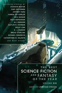 The Best Science Fiction and Fantasy of the Year Volume 6 (2012)