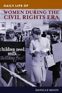 Daily Life of Women during the Civil Rights Era
