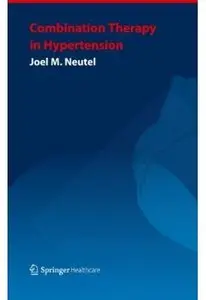 Combination Therapy in Hypertension