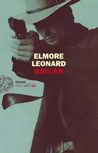 Elmore Leonard - Raylan