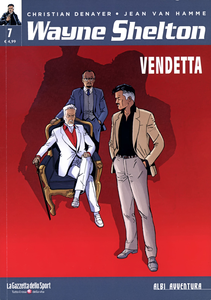Collana Albi Avventura - Volume 25 - Wayne Shelton 7 - Vendetta