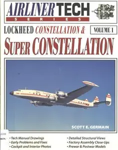 Lockheed Constellation & Super Constellation - Airliner Tech Volume 1 (Repost)