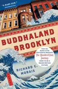 «Buddhaland Brooklyn» by Richard C. Morais