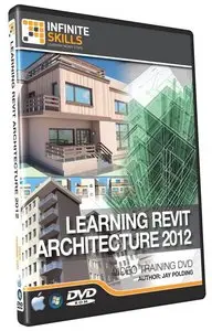 InfiniteSkills - Learning Revit Architecture 2012 Video Training
