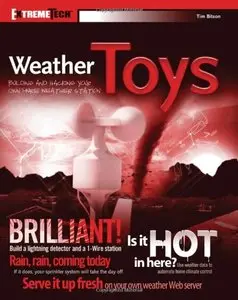 Weather Toys: Building and Hacking Your Own 1-Wire Weather Station (repost)