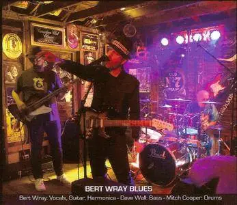 Bert Wray Blues - Gut Bucket Radio (2017)