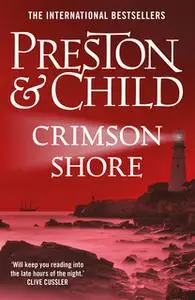 «Crimson Shore» by Douglas Preston,Lincoln Child