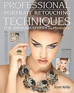 Professional Portrait Retouching Techniques for Photographers Using Photoshop